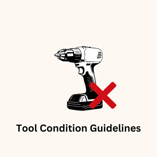 tools condition guidelines